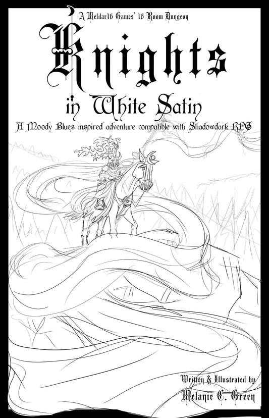 TTRPG in Progress - Knights In White Satin