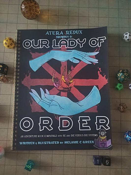 Our Lady of Order: Atera Redux Journey 2